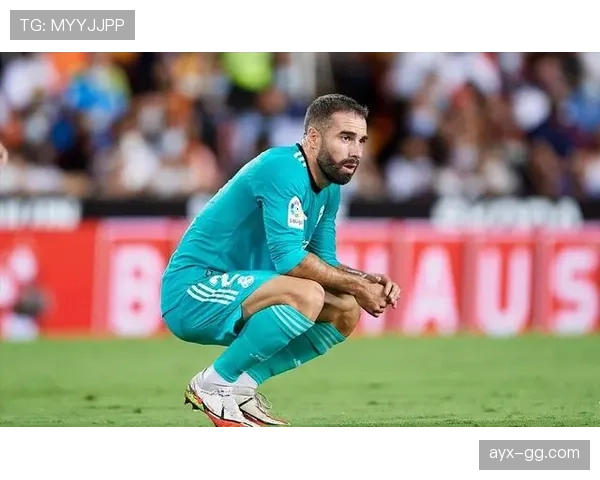 卡瓦哈尔树立右后卫新标杆，激励新一代球员奋勇争先