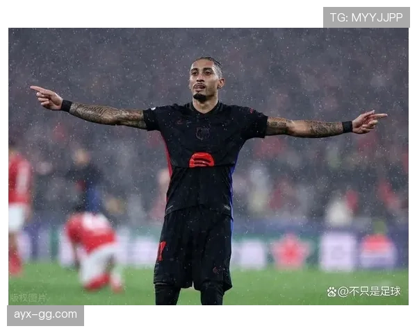 拉菲尼亚状态火热，进攻创造力爆发助球队取胜